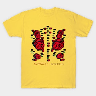 ROSE FIELD, BUTTERFLY T-Shirt